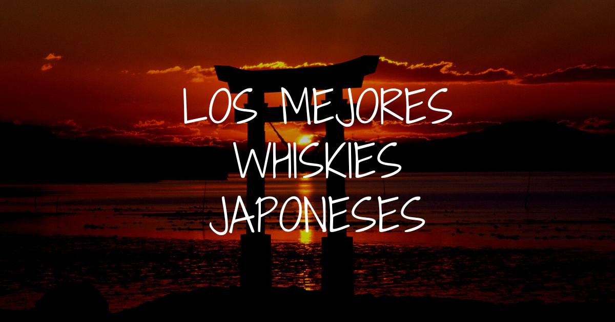 los mejores whiskies japoneses